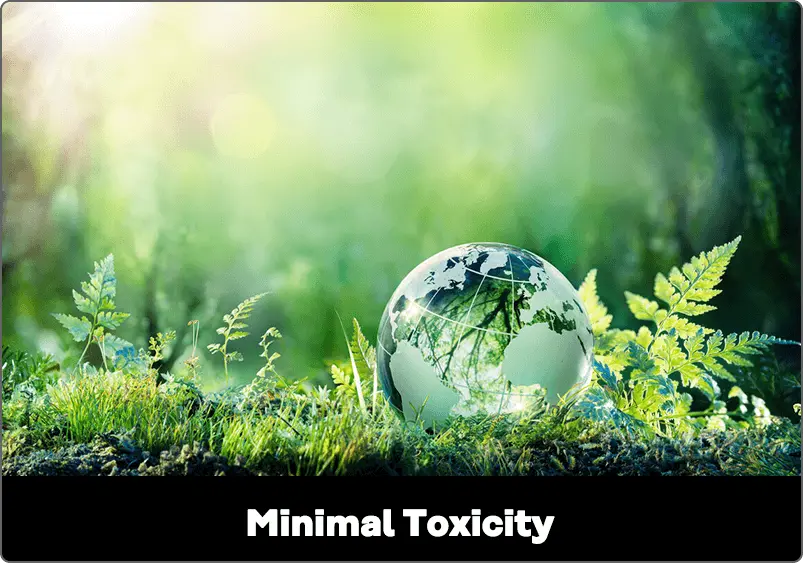 Minimal Toxicity